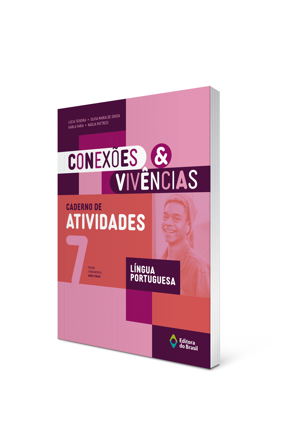 CONEXÕES & VIVÊNCIAS LÍNGUA PORTUGUESA CADERNO DE ATIVIDADES – 7º ano