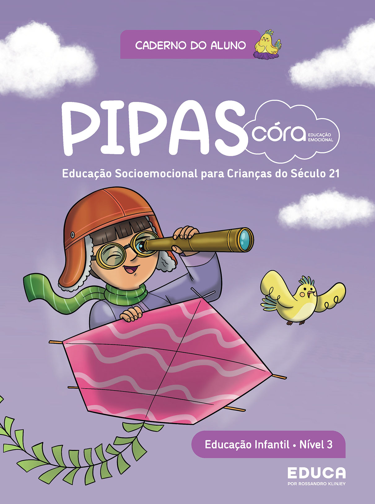 Córa: Educação Emocional - Pipas | Caderno do Aluno - EI 1