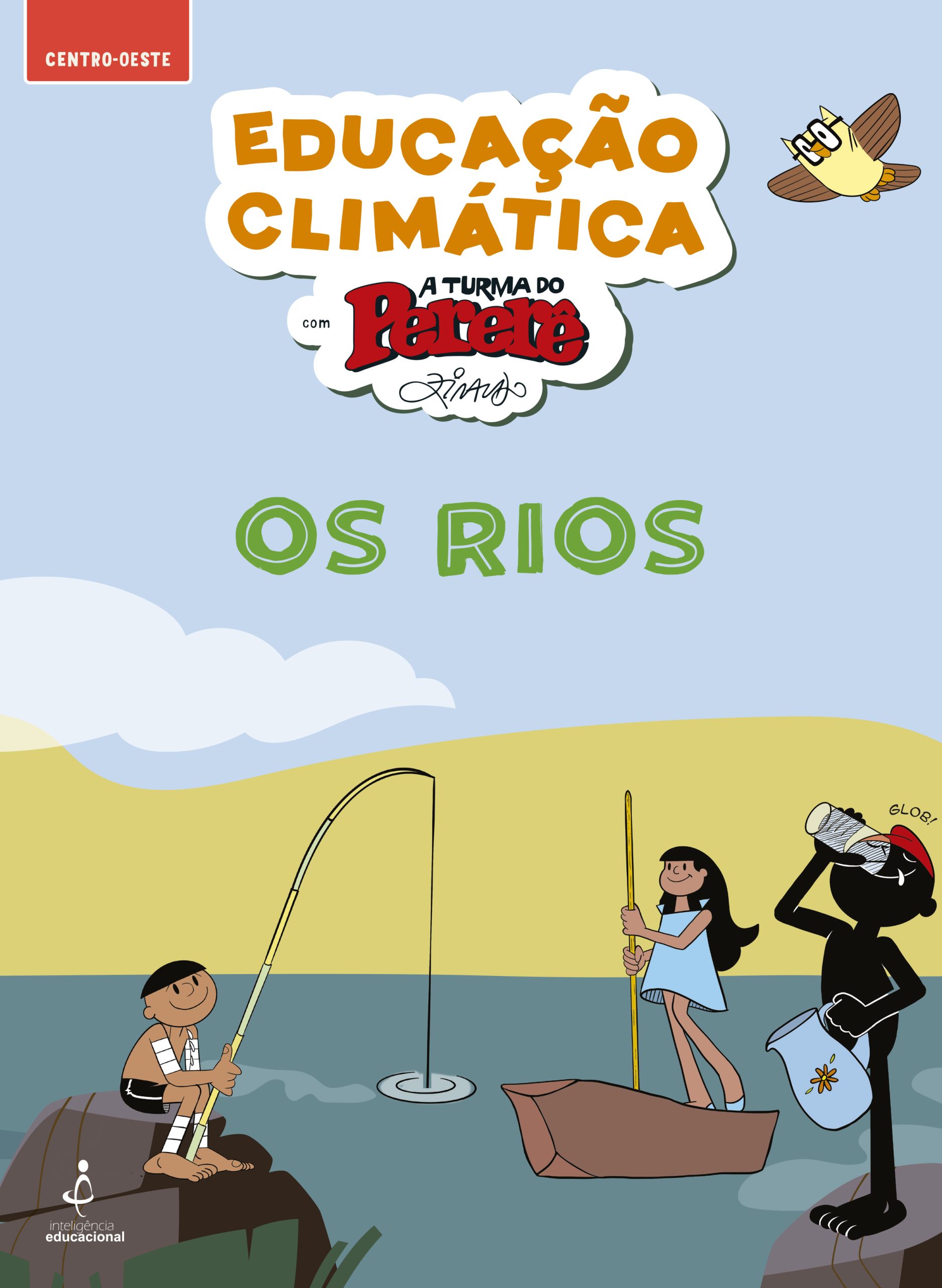Educação Climática com a Turma do Pererê: Fascículo Regional – Centro-Oeste